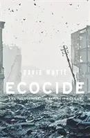 Ecocid: Omoară corporația înainte ca ea să ne omoare pe noi - Ecocide: Kill the Corporation Before It Kills Us