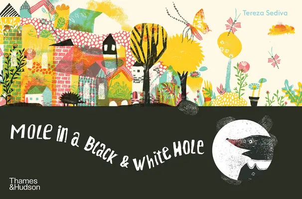 Cârtița într-o gaură albă și neagră - Mole in a Black and White Hole