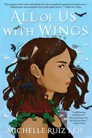 Noi toți cei cu aripi - All of Us with Wings