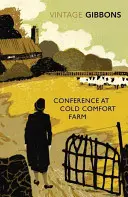 Conferință la Cold Comfort Farm - Conference at Cold Comfort Farm