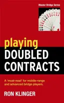Jocul contractelor dublate - Playing Doubled Contracts