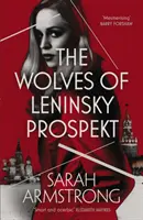 Lupii de pe Leninsky Prospekt - The Wolves of Leninsky Prospekt
