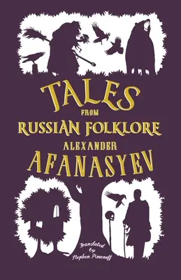 Povești din folclorul rusesc: Traducere nouă - Tales from Russian Folklore: New Translation