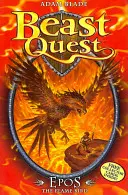 Beast Quest: Epos Pasărea Flacără - Seria 1 Cartea 6 - Beast Quest: Epos The Flame Bird - Series 1 Book 6