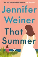 Vara aceea - Cea mai fierbinte și mai captivantă lectură din 2021 - That Summer - The hottest, most addictive read of 2021