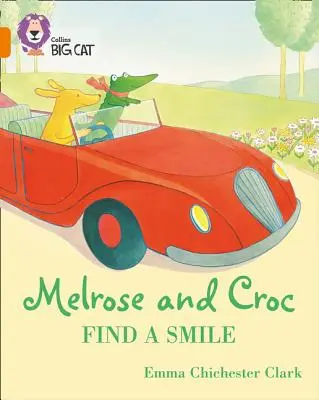 Melrose și Croc găsesc un zâmbet: Band 06/Orange - Melrose and Croc Find a Smile: Band 06/Orange
