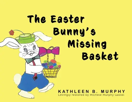 Coșul dispărut al iepurașului de Paște - The Easter Bunny's Missing Basket