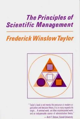 Principiile managementului științific - Principles of Scientific Management