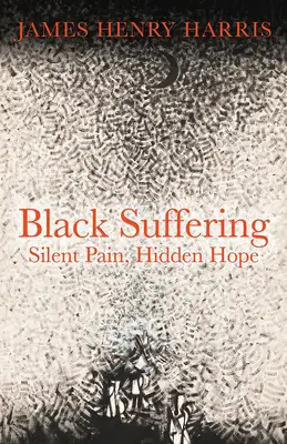 Suferința neagră: Durere tăcută, speranță ascunsă - Black Suffering: Silent Pain, Hidden Hope