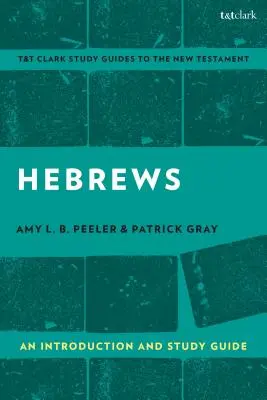 Evrei: O introducere și un ghid de studiu - Hebrews: An Introduction and Study Guide