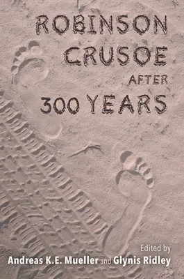 Robinson Crusoe după 300 de ani - Robinson Crusoe After 300 Years