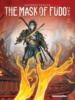 Masca lui Fudo 2: Cartea 2 - The Mask of Fudo 2: Book 2