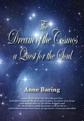 Visul cosmosului: O căutare a sufletului - The Dream of the Cosmos: A Quest for the Soul