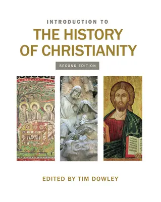 Introduction to the History of Christianity (Introducere în istoria creștinismului) - Introduction to the History of Christianity