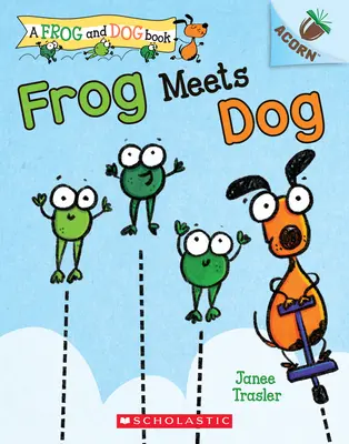 Frog Meets Dog: An Acorn Book (a Frog and Dog Book #1), 1