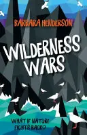 Războaie în sălbăticie - Wilderness Wars