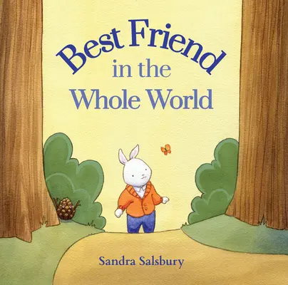 Cel mai bun prieten din întreaga lume - Best Friend in the Whole World