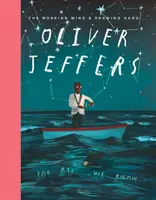 Oliver Jeffers: Mintea care lucrează și mâna care desenează - Oliver Jeffers: The Working Mind and Drawing Hand