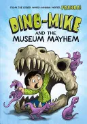 Dino-Mike și haosul din muzeu - Dino-Mike and the Museum Mayhem