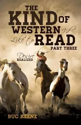 Genul de western pe care aș vrea să îl citesc - Partea a treia - The Kind of Western I'd Like to Read- Part Three