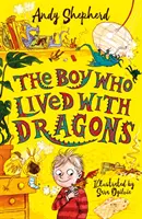 Băiatul care trăia cu dragoni (The Boy Who Grew Dragons 2) - Boy Who Lived with Dragons (The Boy Who Grew Dragons 2)