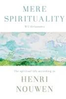 Spiritualitate simplă - Mere Spirituality
