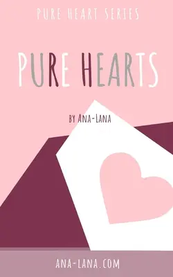 Inimi pure - Cartea unu - Pure Hearts - Book One