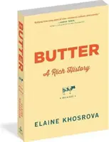 Untul: O istorie bogată - Butter: A Rich History