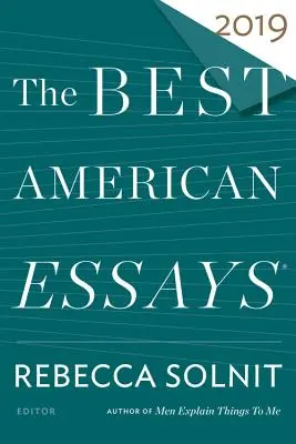 Cele mai bune eseuri americane 2019 - The Best American Essays 2019