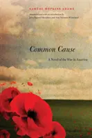 Cauză comună: Un roman al războiului din America - Common Cause: A Novel of the War in America