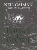 Hansel și Gretel - Hansel and Gretel