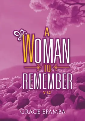 O femeie de neuitat - A Woman to Remember