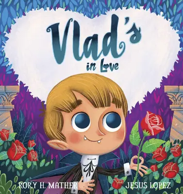 Vlad e îndrăgostit - Vlad's in Love