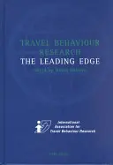 Cercetarea comportamentului de călătorie: Avangarda de vârf - Travel Behaviour Research: The Leading Edge
