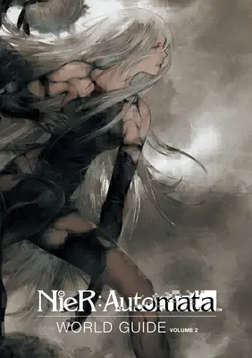 Nier: Automata World Guide Volumul 2 - Nier: Automata World Guide Volume 2
