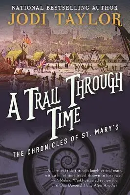 Un traseu prin timp: Cronicile Sfintei Maria Cartea a patra - A Trail Through Time: The Chronicles of St. Mary's Book Four