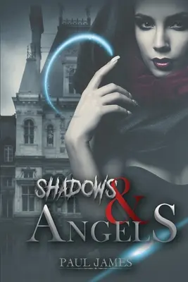 Umbre și îngeri - Shadows & Angels
