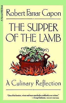 Cina mielului: O reflecție culinară - The Supper of the Lamb: A Culinary Reflection