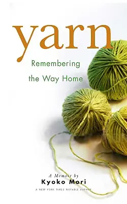Yarn: Amintirea drumului spre casă - Yarn: Remembering the Way Home