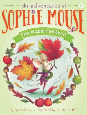 Festivalul arțarului, 5 - The Maple Festival, 5