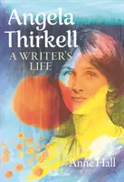 Angela Thirkell: Viața unui scriitor - Angela Thirkell: A Writer's Life