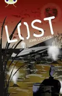 Bug Club Ficțiune independentă Anul 6 Red + Lost - Bug Club Independent Fiction Year 6 Red + Lost