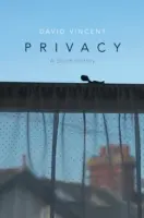 Confidențialitatea: O scurtă istorie - Privacy: A Short History