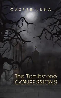 Confesiunile de la Tombstone - The Tombstone Confessions