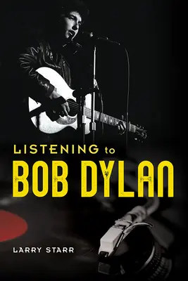 Ascultându-l pe Bob Dylan - Listening to Bob Dylan