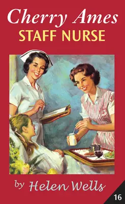 Cherry Ames, asistentă medicală - Cherry Ames, Staff Nurse