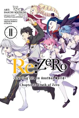 RE: Zero -Starting Life in Another World-, Capitolul 3: Adevărul lui Zero, Vol. 11 (Manga) - RE: Zero -Starting Life in Another World-, Chapter 3: Truth of Zero, Vol. 11 (Manga)