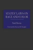 Legile statelor privind rasa și culoarea - States' Laws on Race and Color