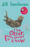 Vidra care voia să știe - The Otter Who Wanted to Know