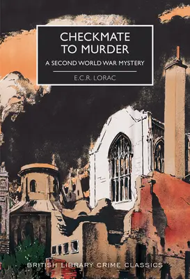Șah mat la crimă: Un mister din al doilea război mondial - Checkmate to Murder: A Second World War Mystery